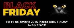 Comunicat Presa BLACK FRIDAY 2016 la BikeXCS   
